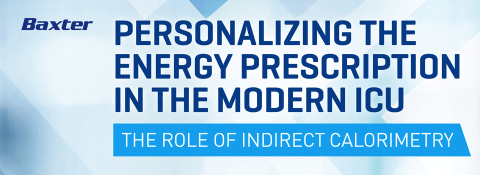 Personalizing the Energy Prescription in the Modern ICU: The Role of Indirect Calorimetry