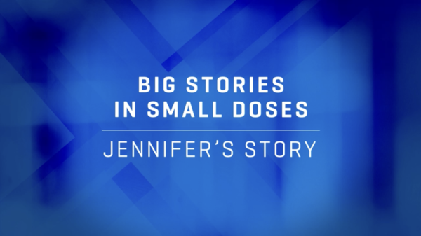 Jennifer's Story Video Thumbnail