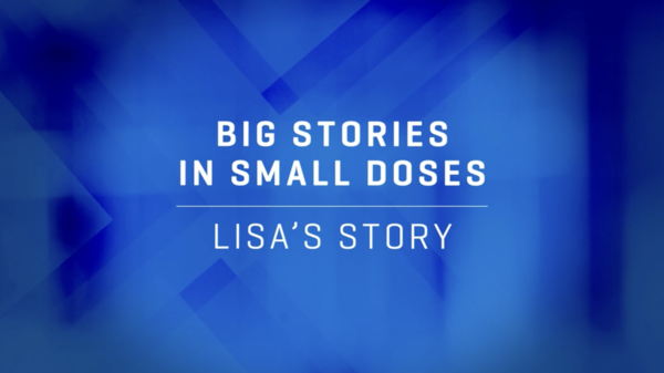 Lisa's Story Video Thumbnail