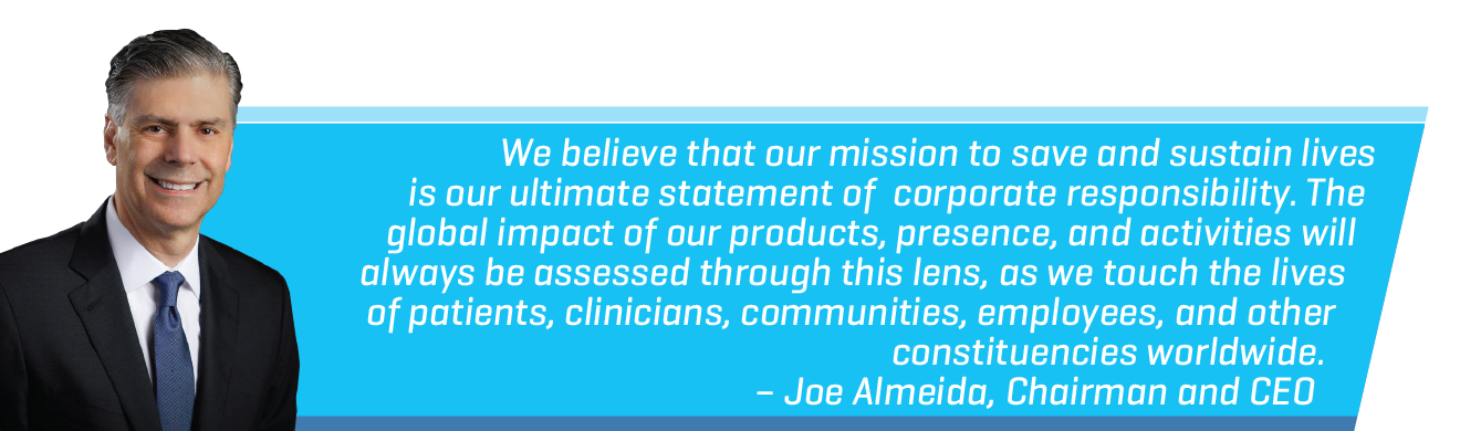 The global impact of our products, presence, and activities will always be assessed through this lens, as we touch the lives of patients, clinicians, communities, employees, and other constituencies worldwide, Joe Almeida, Baxter Chairman and CEO.